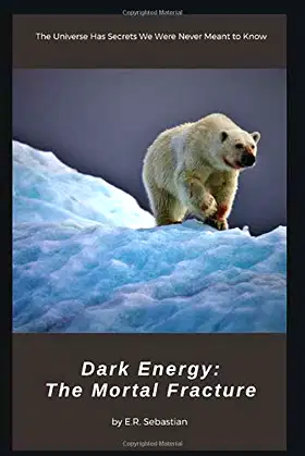 Dark Energy: The Mortal Fracture poster
