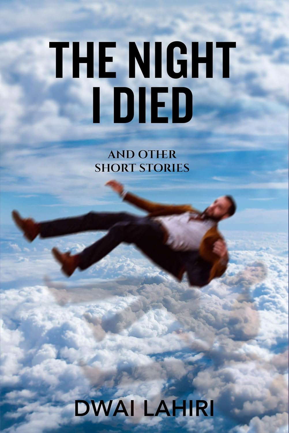 The Night I Died and Other Short Stories poster