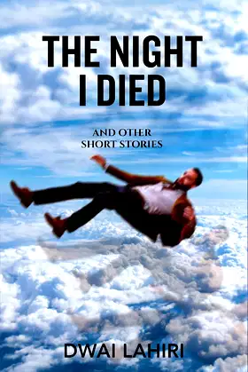 The Night I Died and Other Short Stories poster