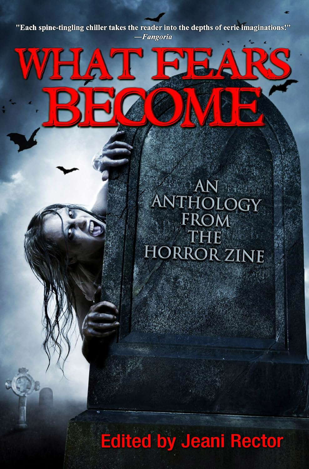What Fears Become (An Anthology from The Horror Zine Book 1) poster