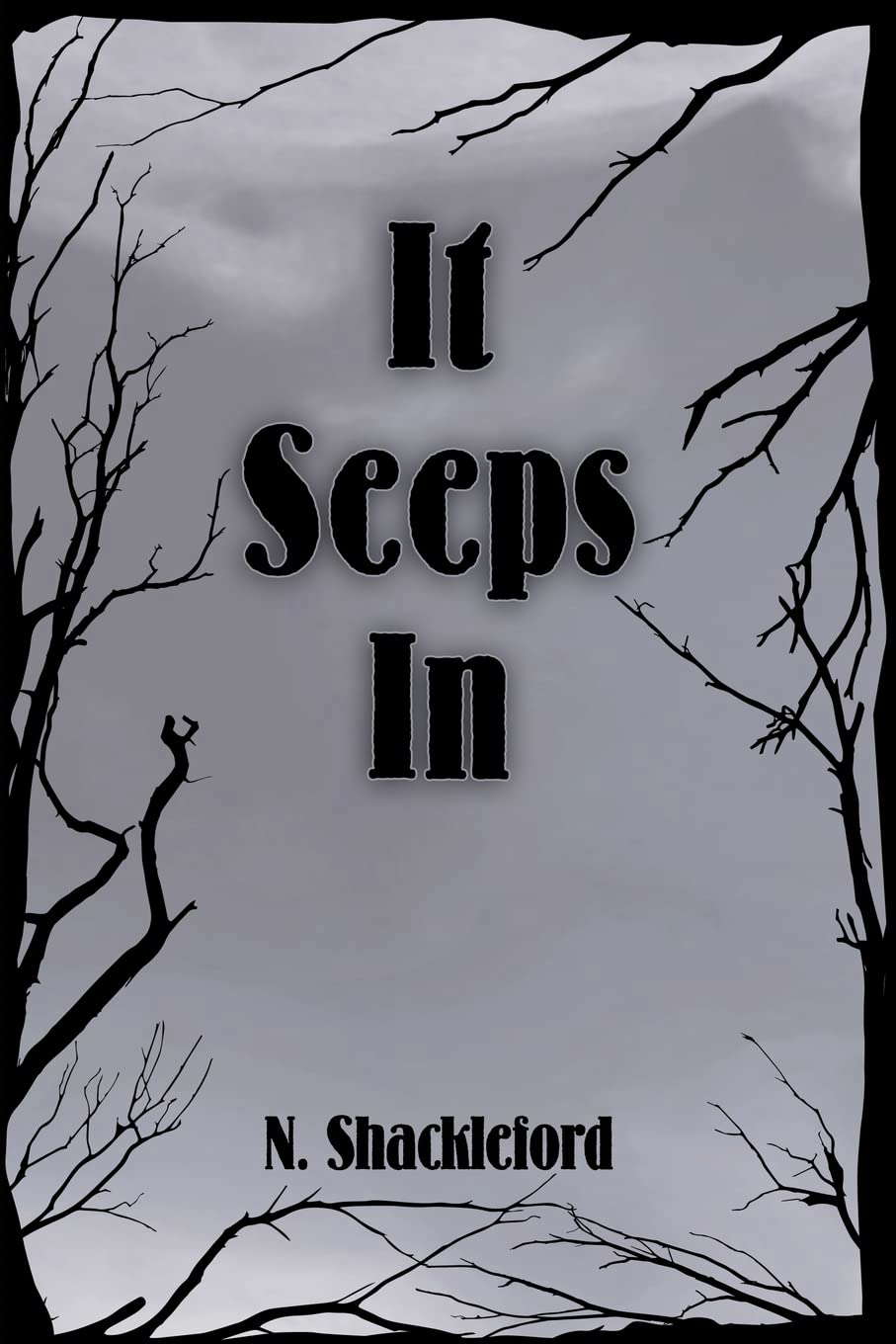 It Seeps In poster
