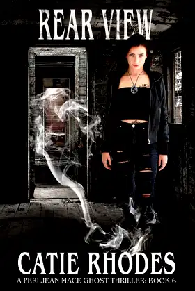 Rear View (Peri Jean Mace Ghost Thriller) poster