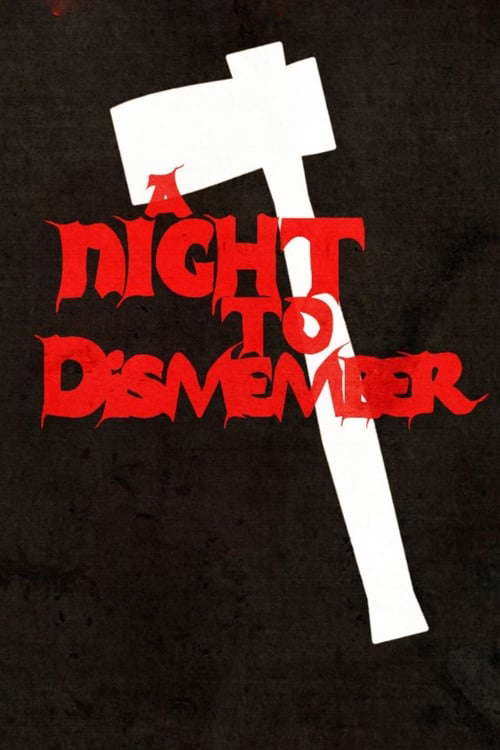 A Night to Dismember poster