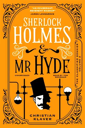Sherlock Holmes and Mr. Hyde (The Classified Dossier Series ) poster