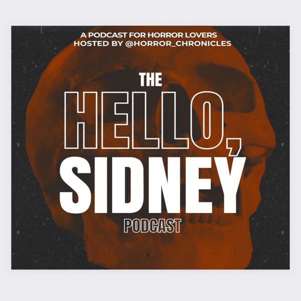 The Hello, Sidney Podcast poster