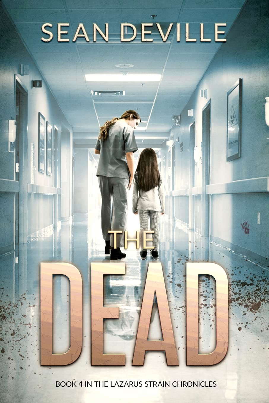 The Dead (Lazarus Strain Chronicles) poster