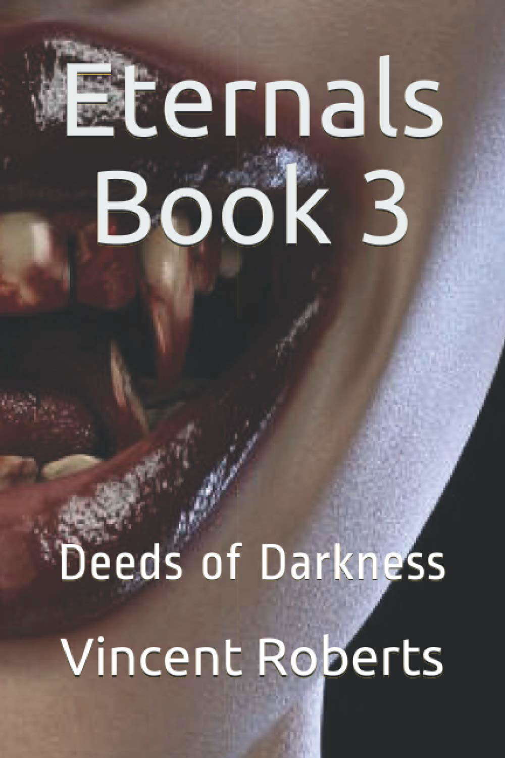 Eternals 3:: An Abstract Darkness poster