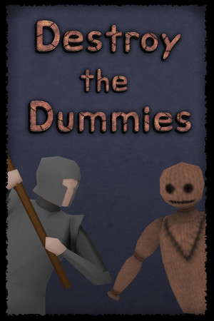 Destroy the Dummies poster