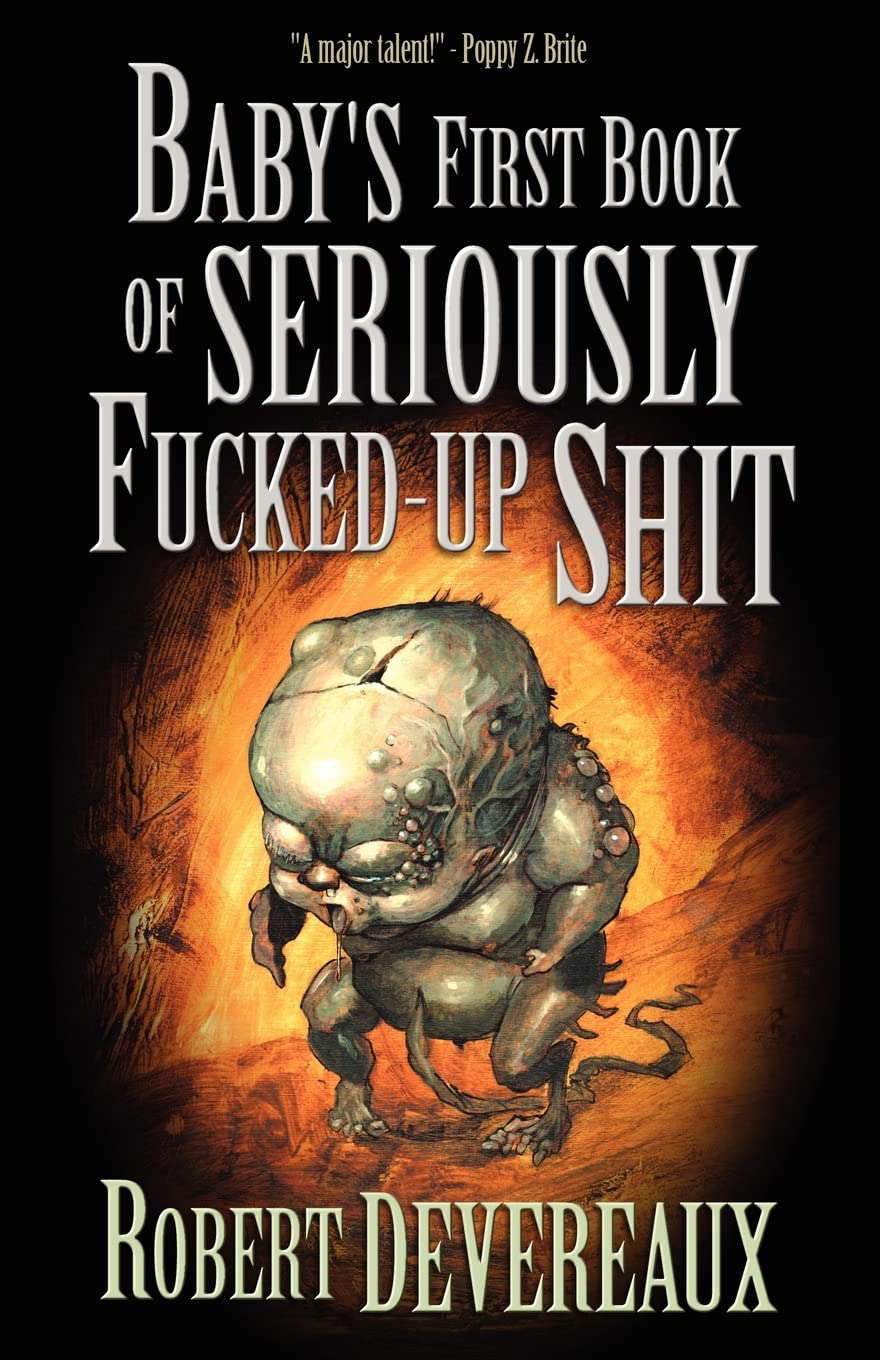 Baby's First Book of Seriously Fucked-Up Shit poster