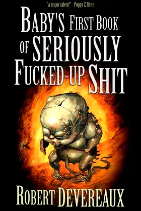 Baby's First Book of Seriously Fucked-Up Shit poster