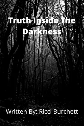 The Truth Inside The Darkness poster