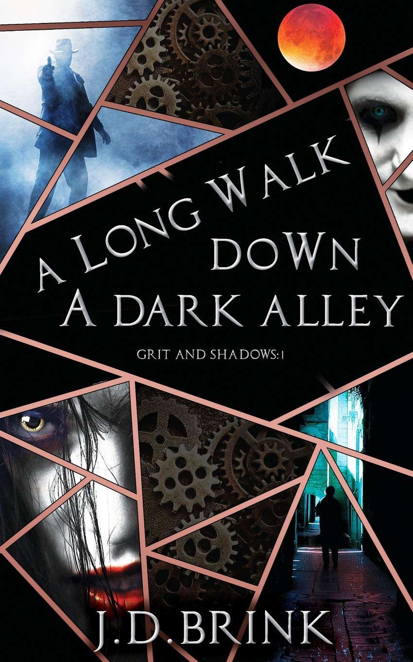 A Long Walk Down a Dark Alley (The Grit & Shadows Collection) poster