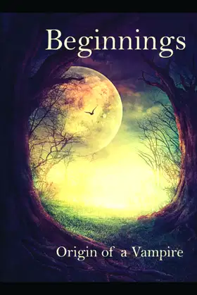Beginnings: Origin of a Vampire poster