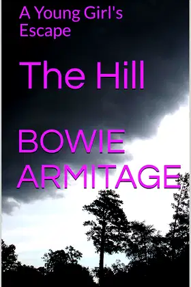 The Hill: A Young Girl's Escape poster