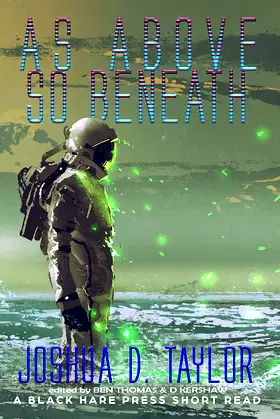 As Above, So Beneath (Short Reads Book 4) poster