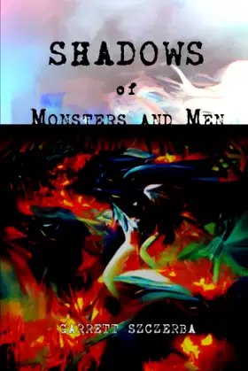 SHADOWS OF MONSTERS AND MEN poster