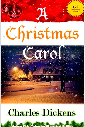 A Christmas Carol: A Nature Kids Collective Illustrated Edition poster