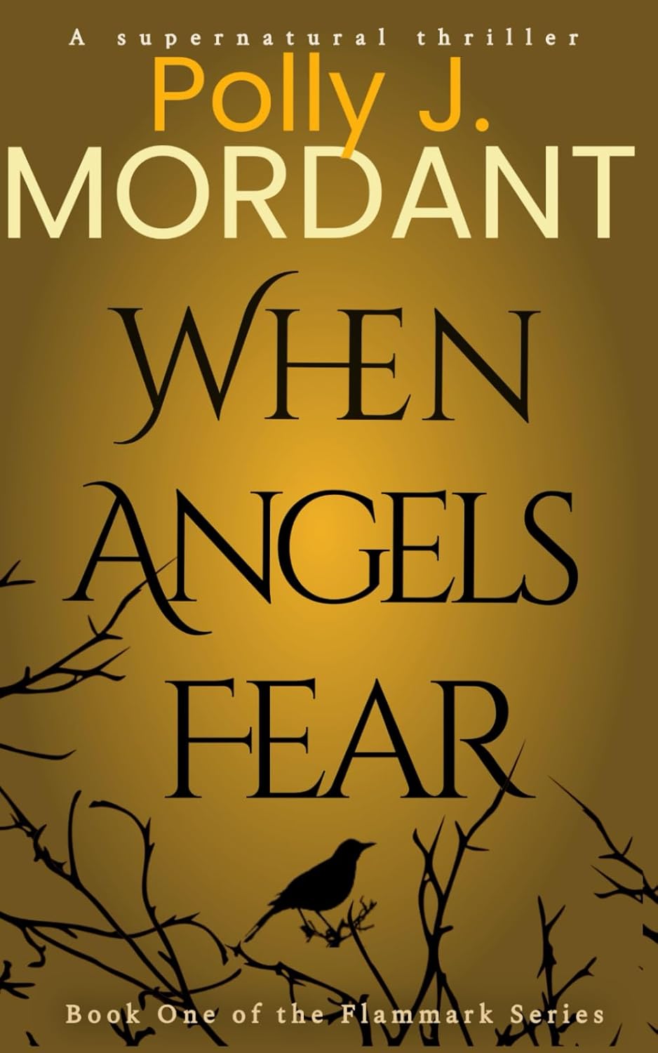 When Angels Fear (The Flammark Series) poster