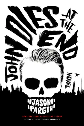 John Dies @ the End poster