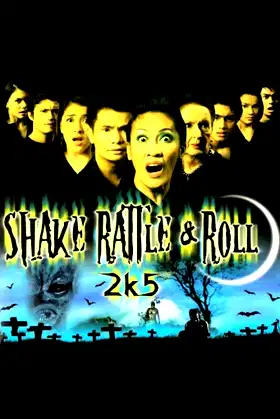 Shake Rattle & Roll 2k5 poster