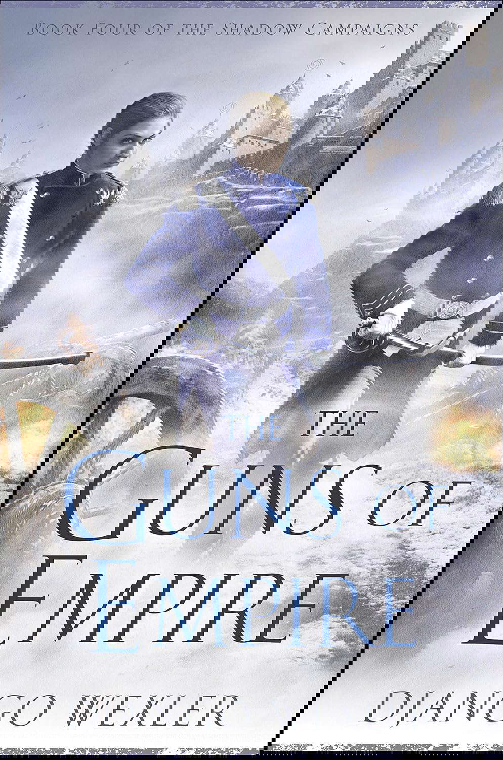 The Guns of Empire (The Shadow Campaigns Book 4) poster