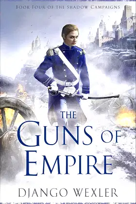The Guns of Empire (The Shadow Campaigns Book 4) poster