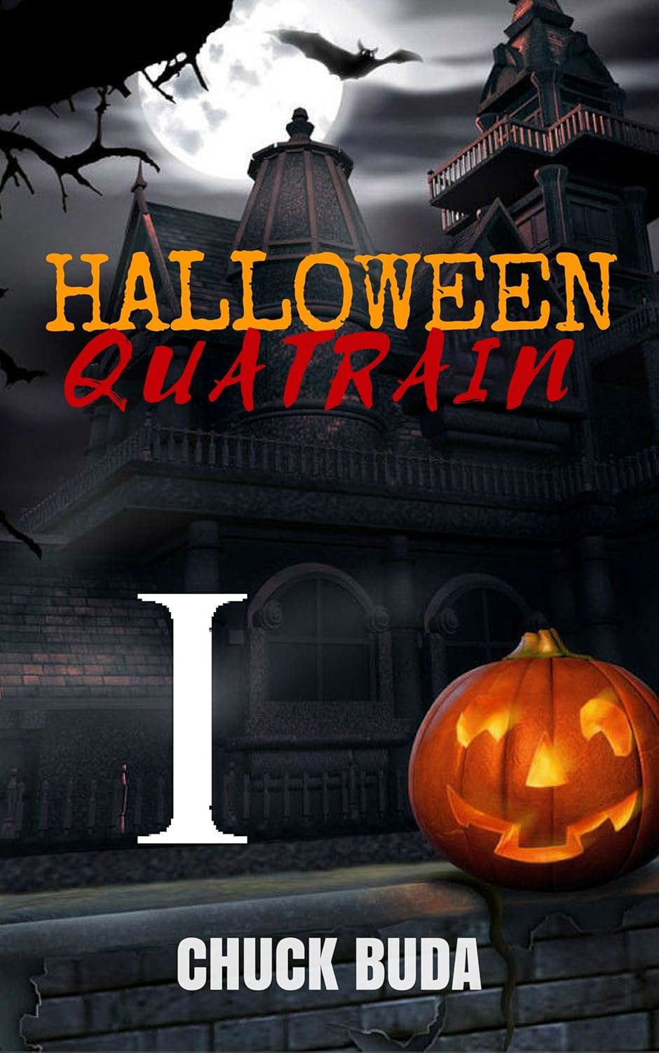 Halloween Quatrain I: A Horror Short Story (Halloween Quatrains Book 1) poster