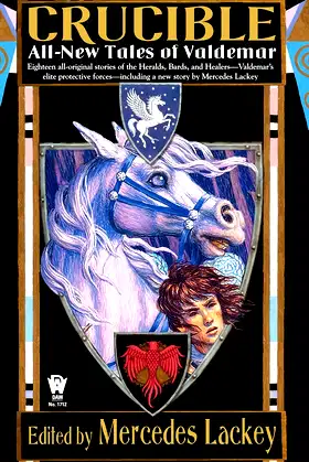 Crucible (Valdemar Anthologies Book 9) poster