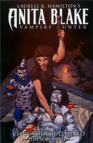 Anita Blake, Vampire Hunter: Circus of the Damned - Book 3: The Scoundrel poster