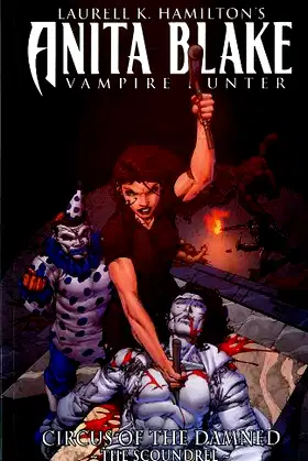 Anita Blake, Vampire Hunter: Circus of the Damned - Book 3: The Scoundrel poster