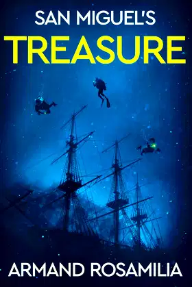 San Miguel’s Treasure: Armand Rosamilia poster