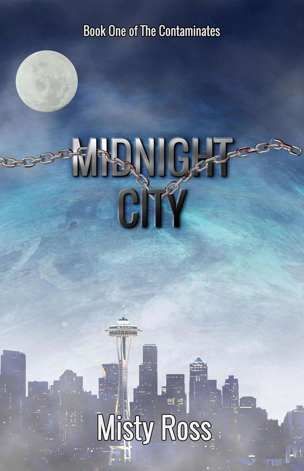Midnight City: Book One of The Contaminates poster
