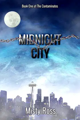 Midnight City: Book One of The Contaminates poster
