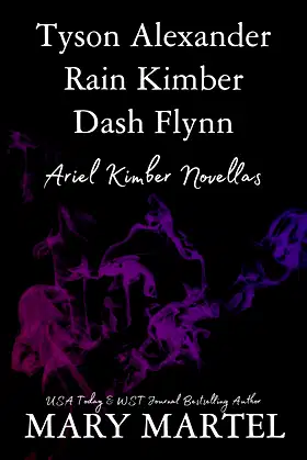 Ariel Kimber Novellas: Tyson, Rain, Dash poster