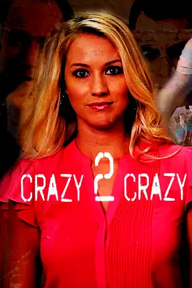 Crazy 2 Crazy poster