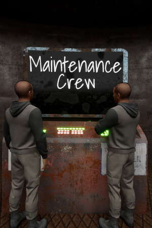 Maintenance Crew poster