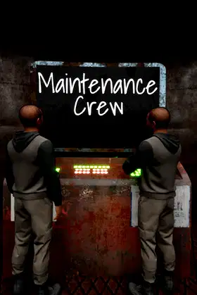 Maintenance Crew poster