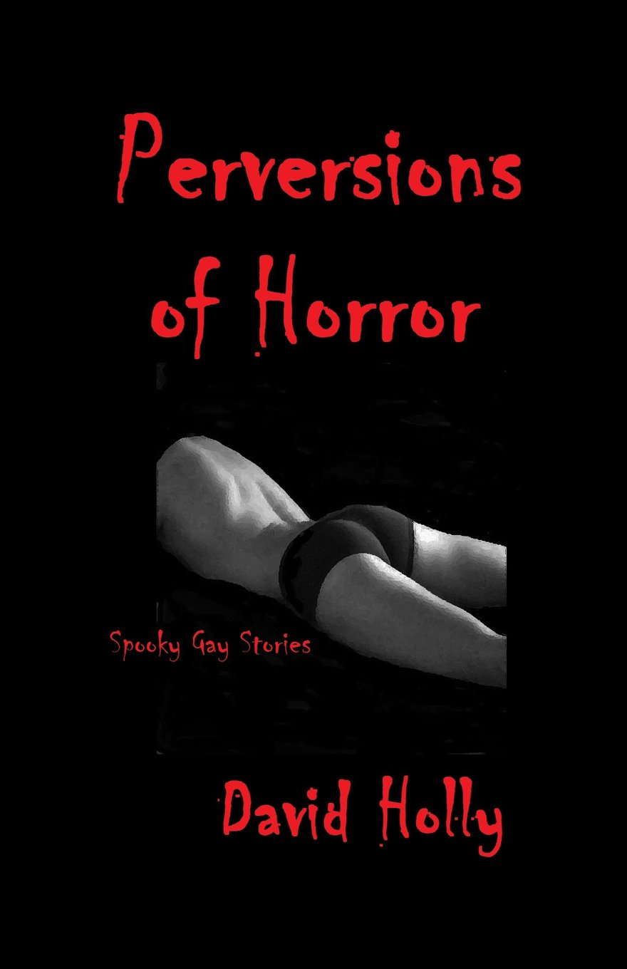 Perversions of Horror: Spooky Gay Stories poster
