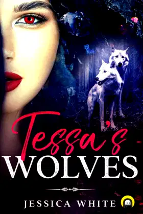 Tessa's Wolves: Book One poster
