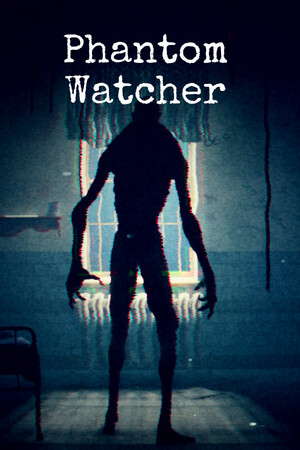 Phantom Watcher poster
