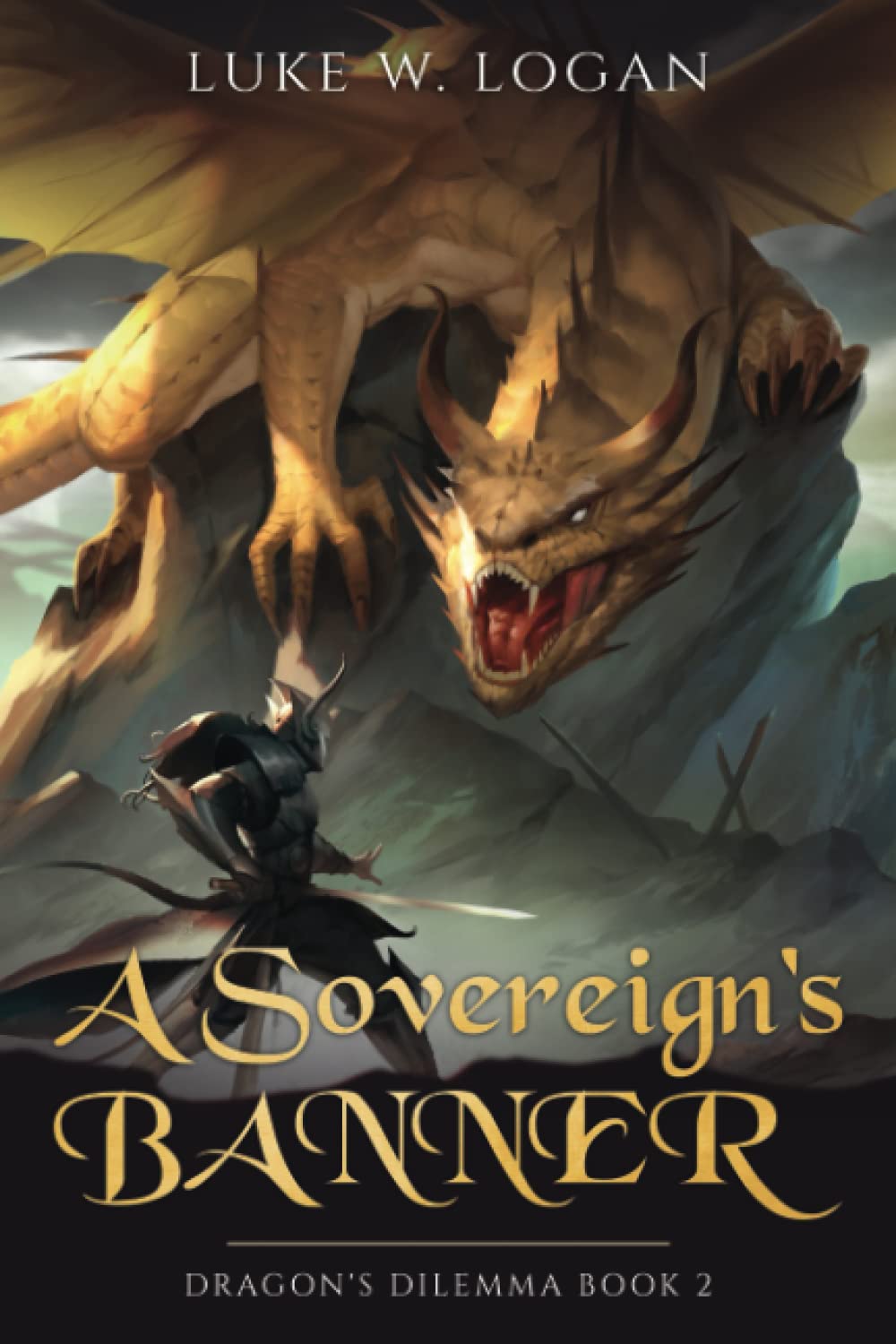 A Sovereign's Banner: Dragon's Dilemma Book 2 (An Epic LitRPG Adventure) poster