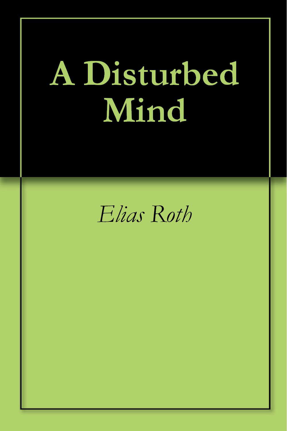A Disturbed Mind poster