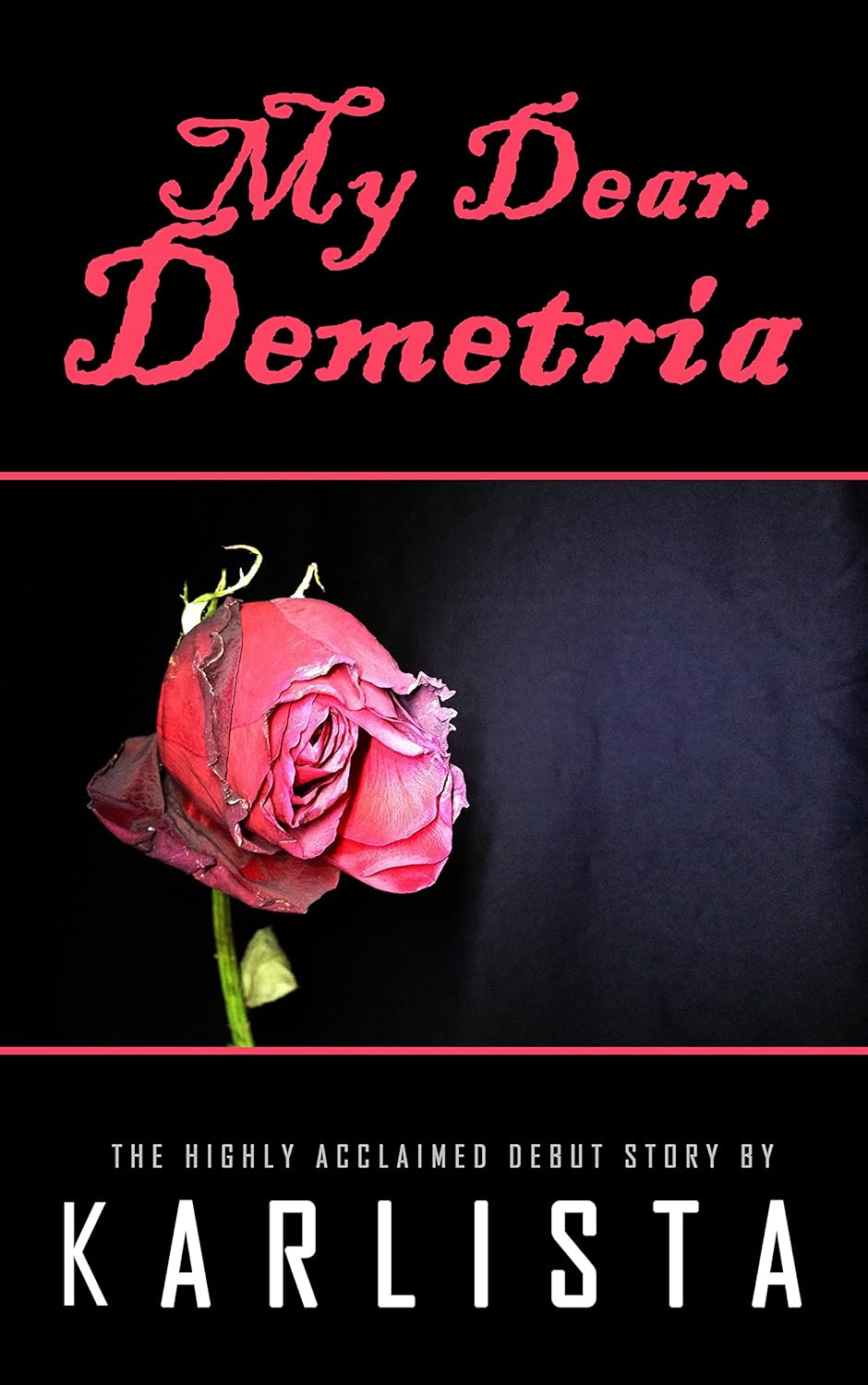 My Dear, Demetria poster