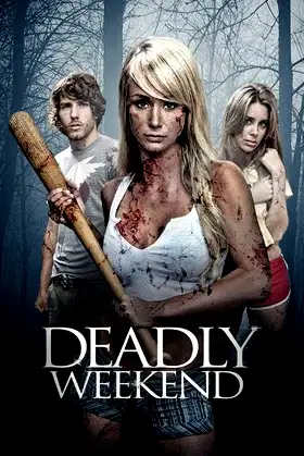 Deadly Weekend poster