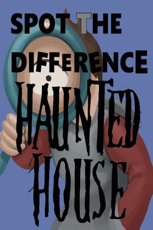 Spot The Difference: Haunted House poster