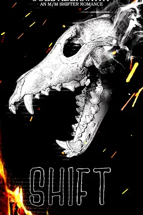 Shift (Flesh and Bone Book 3) poster