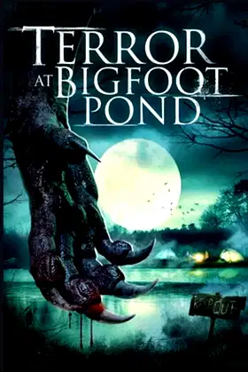 Terror at Bigfoot Pond poster