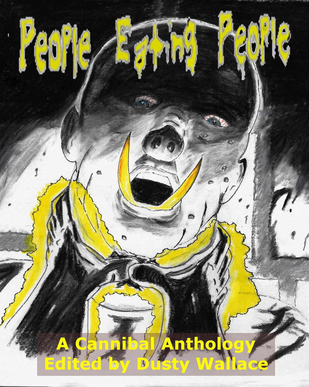 People Eating People: A Cannibal Anthology poster