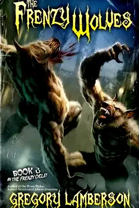 The Frenzy Wolves (Frenzy Wolves Cycle) poster
