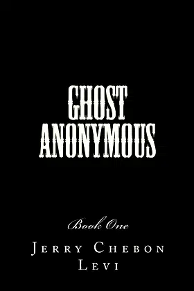 Ghost Anonymous: Book One poster